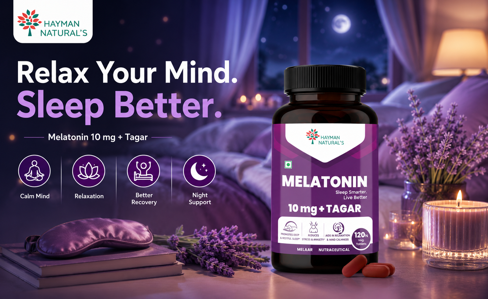 Hayman Natural's Melatonin 10 mg Sleeping Pills with Tagar 250 mg | Sleep Supplement for Men & Women | Melatonin Tablets for Restful Deep Sleep-120 Veg Tablets