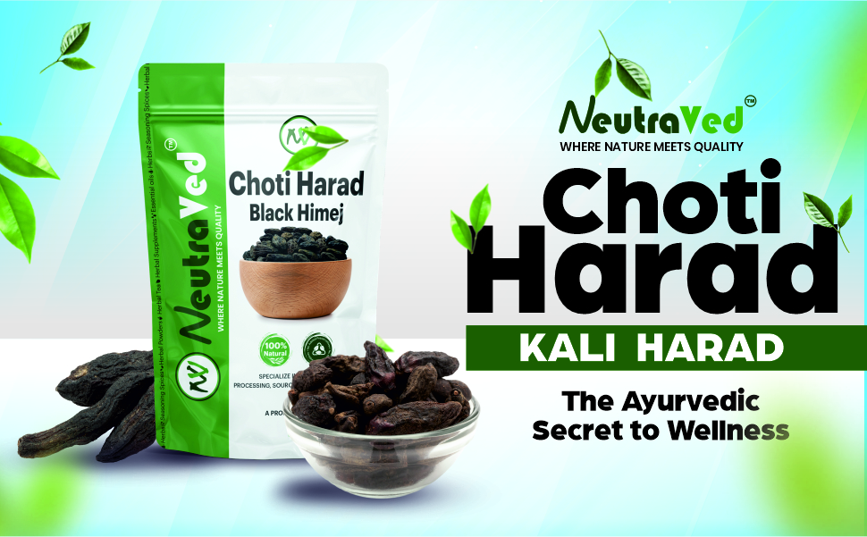 NeutraVed Choti Harad, Kali Harad, Black Himej, Myrobalan, Terminalia Chebula Small Hard Whole - 200g