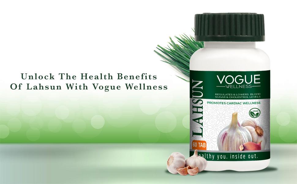 Vogue Wellness Lahsun Tablets | Herbal Garlic Supplement for Heart & Cardiac Wellness | Supports Healthy Cholesterol & Immunity | Natural Antioxidant | 60 Tablets