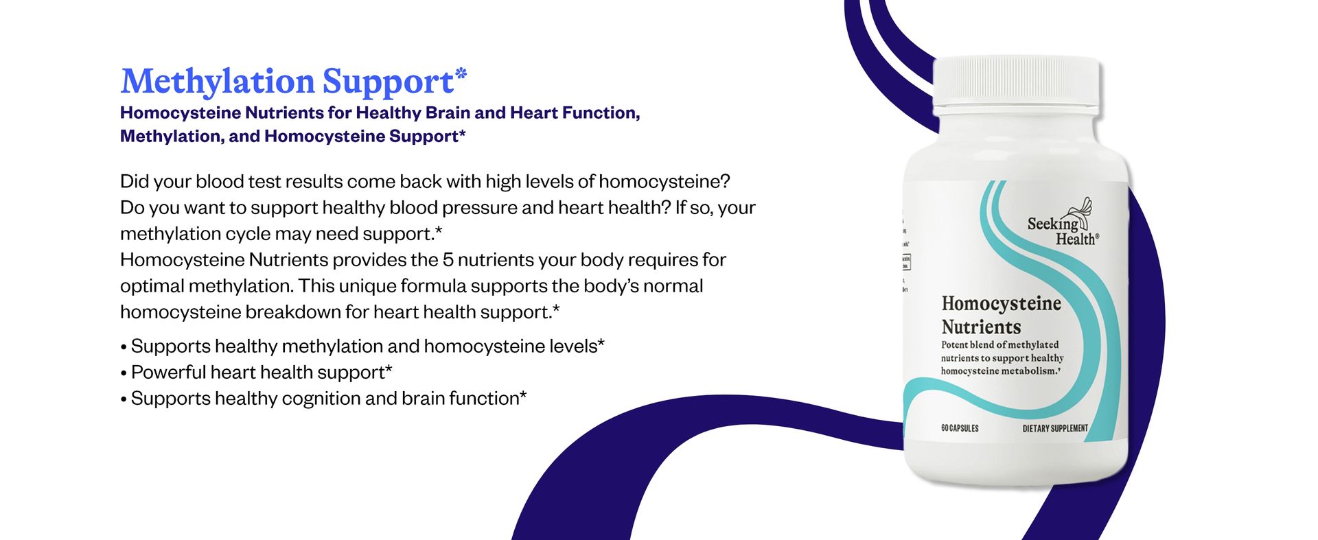 Seeking Health Homocysteine Nutrients - Supplement Formula with L-Methylfolate & Vitamin B12, B6 & B2 - Supports Healthy Cognition & Brain Function - Aids Homocysteine Metabolism - 60 Capsules