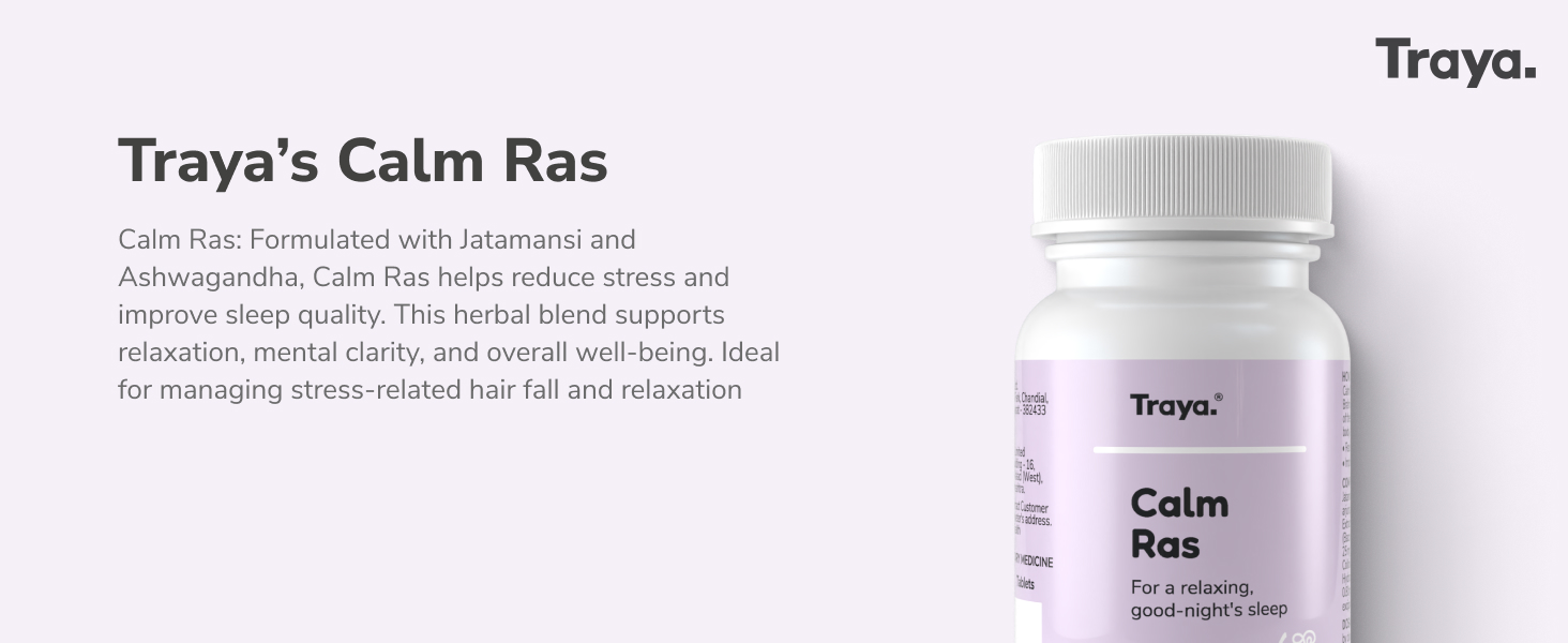 Traya Calm Ras | Ayurvedic Supplements for Anxiety, Stress Relief, and Better Sleep | Consists Ashwagandha, Brahmi, Arjuna, and Jatamansi | 60 Tablets