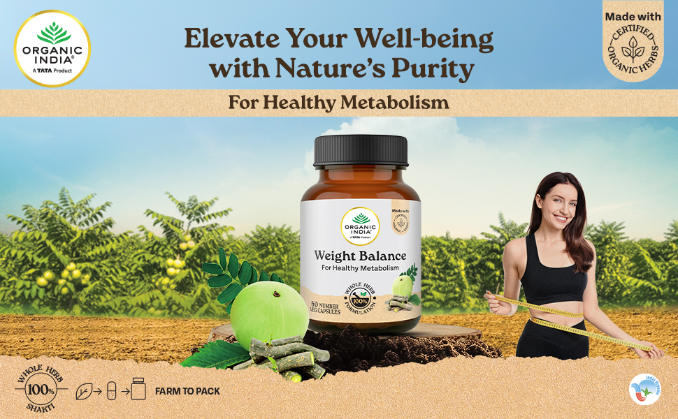 A TATA Product - Organic India Weight Balance - 60 Veg Capsules, Naturally Promotes Healthy Metabolism & Reduces Fatigue, Contains Antioxidants For Better Immunity, GMP & NPOP Certified Organic