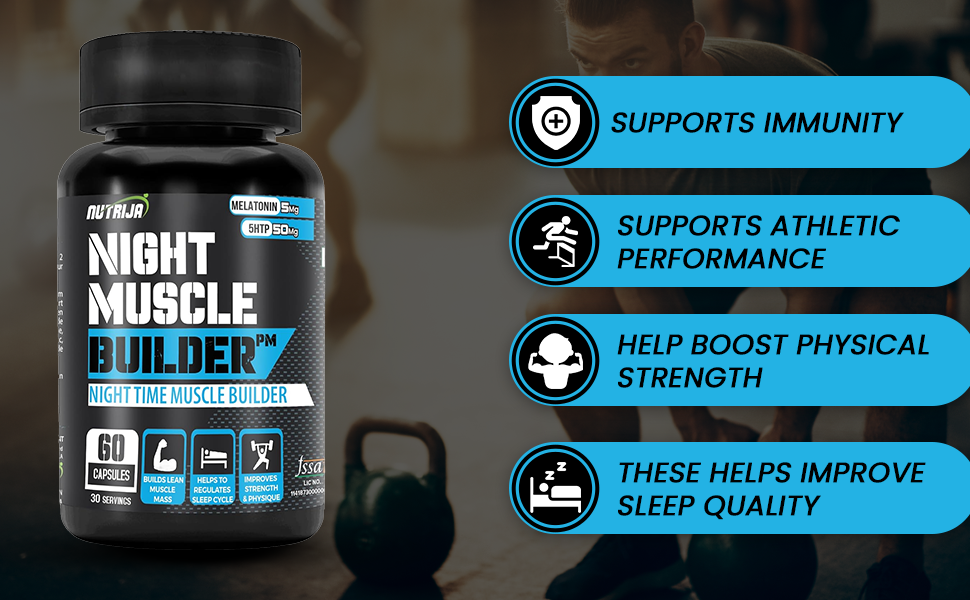 NutriJa Night Muscle Builder | Post Workout Recovery & Sleep Aid | Night Time Muscle Builder Supplement with Melatonin, ZMA, Tongkat Ali (60 Capsules)
