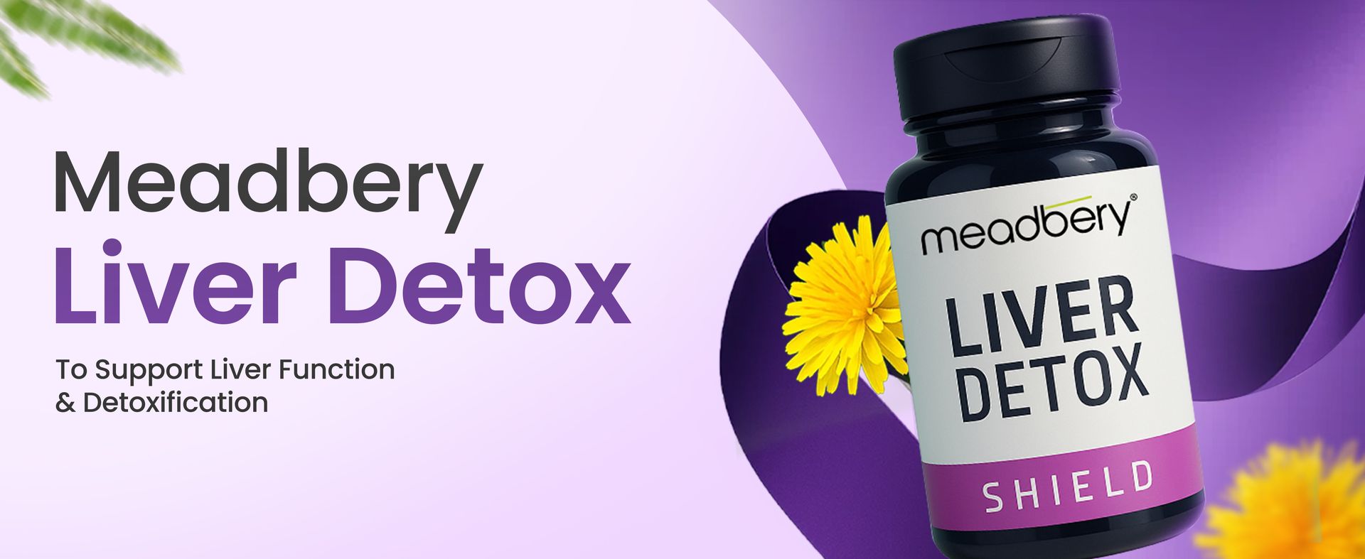 Meadbery Liver Detox Supplement For Men And Women With 600Mg Of Milk Thistle For Healthy Liver | Helps in Cleanse Liver, Natural Protection Against Fatty Liver (180 Tablets)