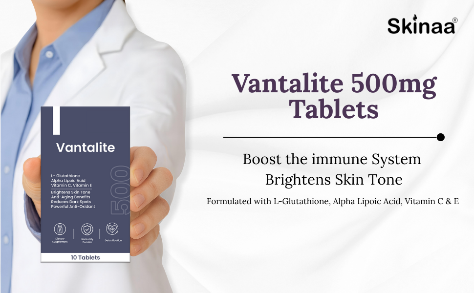 Vantalite L Glutathione Tablets for Skin Whitening 500mg | 10 Tablet