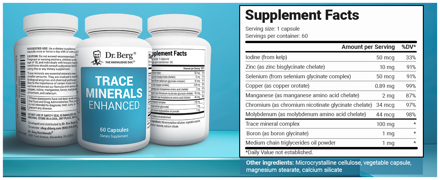 Dr. Berg Trace Minerals Enhanced | 100 mg Mineral Complex | 60 Capsules