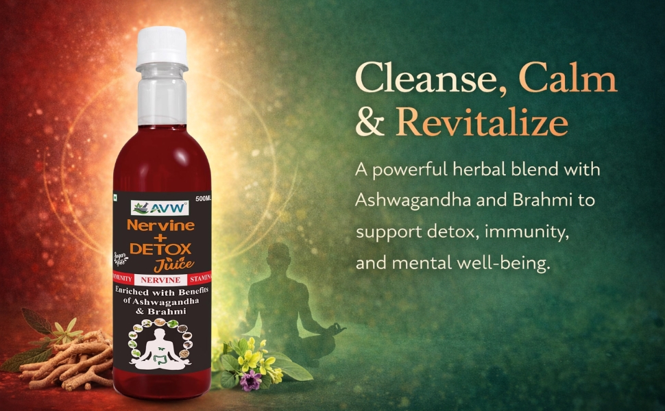 AVW Nervine Plus Detox Juice 500ml – Herbal Detox Cleanser for Liver, Blood & Nerves | Boosts Energy, Immunity & Mental Health Naturally | Blood Purifire , Body Detox Drink , Liver Cleanser , Immunity Booster Juice