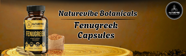 Fenugreek Capsules 180 Veg Capsules by Naturevibe Botanicals Methi Seed Powder Supplement | Herbal Source of Natural Antioxidants | Daily Wellness & Nutrition Support