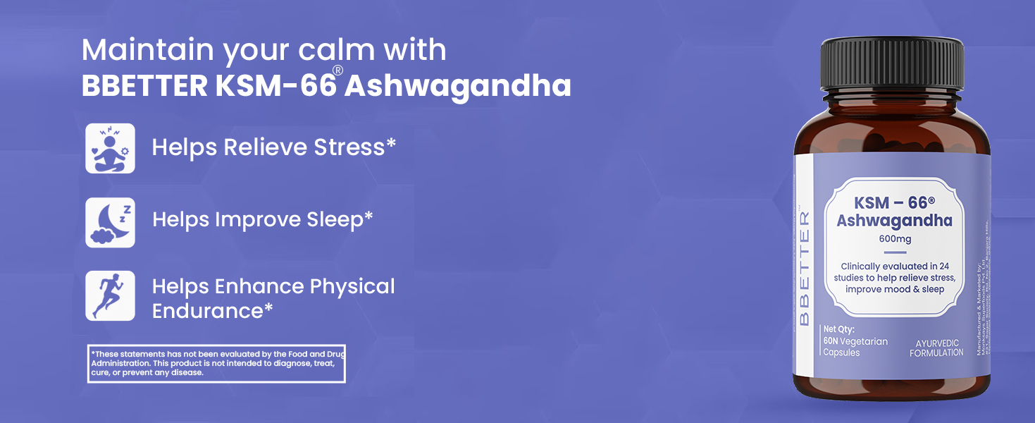 BBETTER KSM-66 Ashwagandha Capsules 600mg | Lab Tested | Lab Report Attached | Ashvagandha Tablet For Stress, Sleep Management & Anxiety Relief | Rejuvenates Mind & Body | 60 Veg aswagandha Capsules