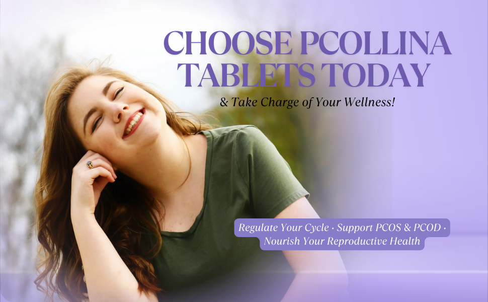 Pcollina Tablets | Herbal Supplement for Women’s Wellness | Supports Cycle Regularity, Hormonal Balance & Vitality | Ayurvedic Female Health Formula | 60 Tablets
