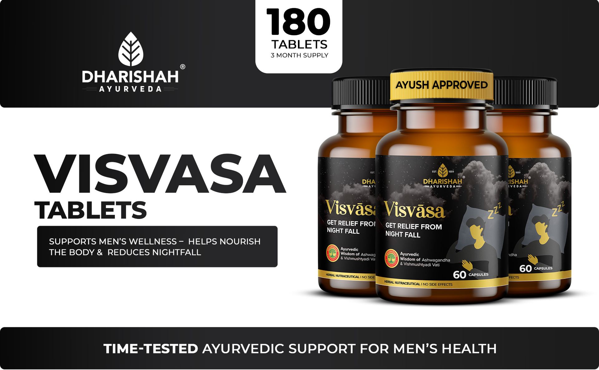 Dharishah Ayurveda Visvasa Ayurvedic Nightfall Support for Men - 180 Vegan Tablets | Plant-Based Supplement with Ashwagandha & More Herbs for Male Wellness & Vitality