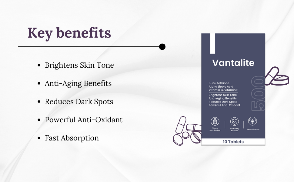 Vantalite L Glutathione Tablets for Skin Whitening 500mg | 30 Tablet