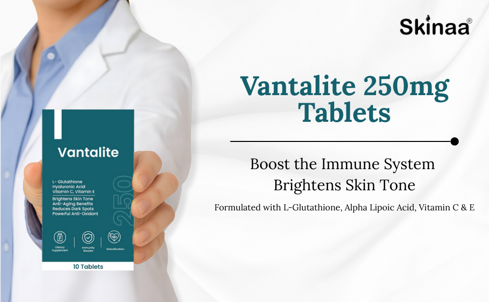 Vantalite L Glutathione Tablets for Skin Whitening 250mg | 10 Tablet