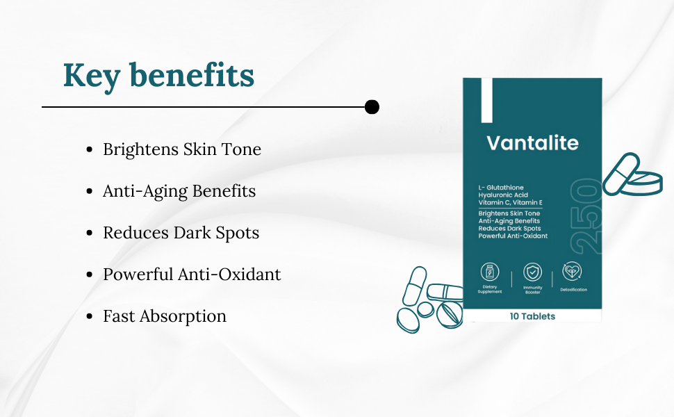 Vantalite L Glutathione Tablets for Skin Whitening 250mg | 10 Tablet