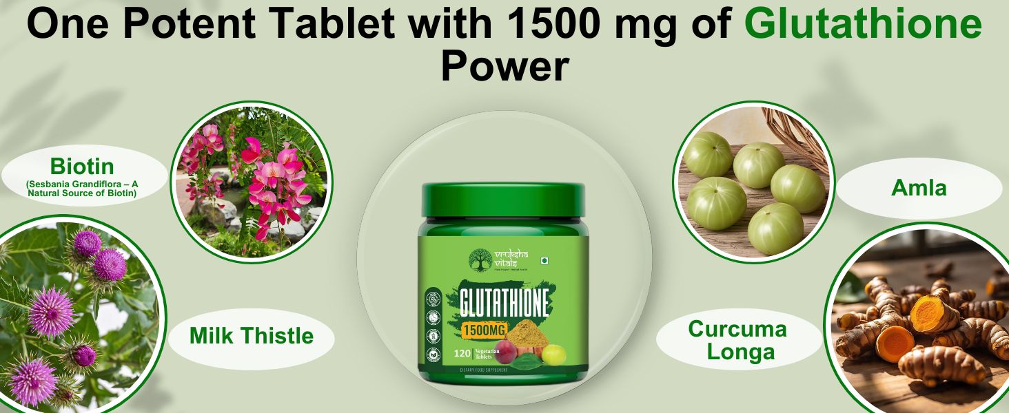 Vruksha Vitals Glutathione Tablets for Skin Whitening 1500 mg - 120 Capsules with Veg Collagen, Biotin, Vitamin E, Vit C, Vit B6 & Curcumin, Milk Thistle, Amla, Grapeseed Extracts - Plant based Supplement