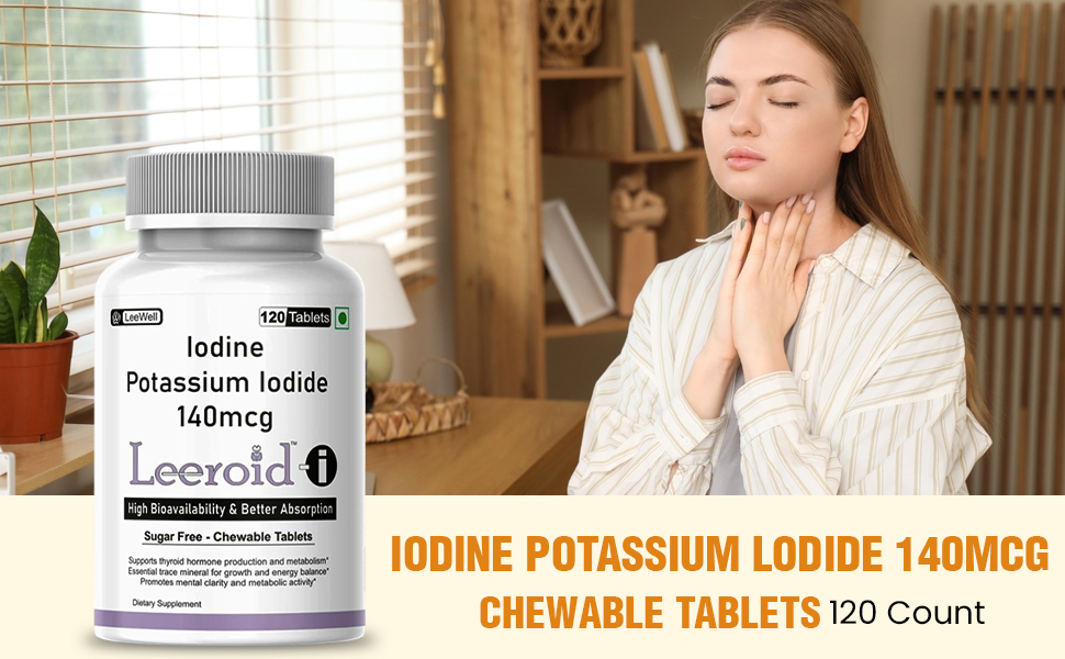 i (LeeWell) Chewable Iodine Supplements | Potassium iodide tablets | Thyroid Support, Boosts Metabolism, Energy, Immunity & Mental Clarity - 120 Tablets sugar-free