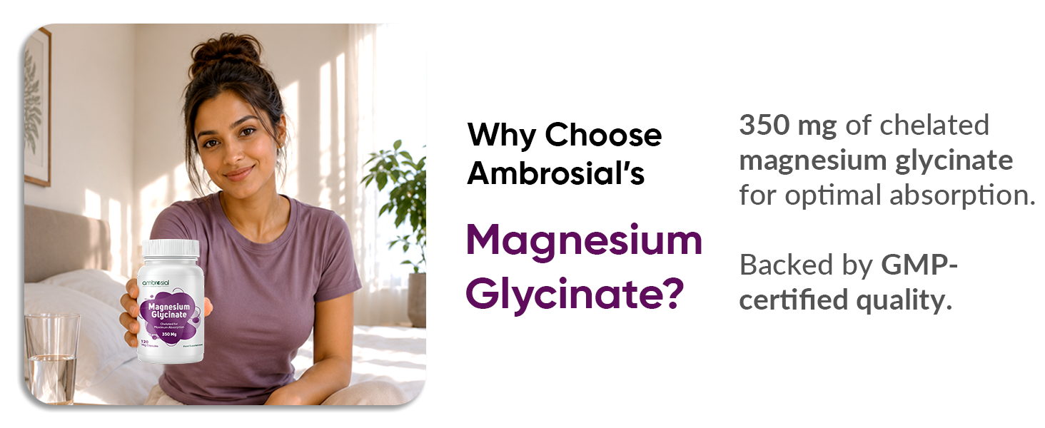 Ambrosial Magnesium Glycinate 350mg | High Absorption Magnesium Supplement for Enhanced Muscle and Nerve Function | Promotes Optimal Bone Health | Tiredness and Fatigue (Pack of 1-120 Capsules)