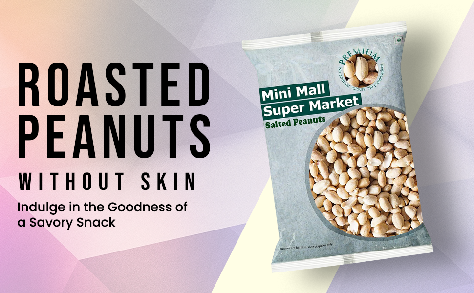 MINI MALL SUPER MARKET Roasted Without Skin Salted Peanuts/Peanuts Namkeen Snacks(1 Kg)