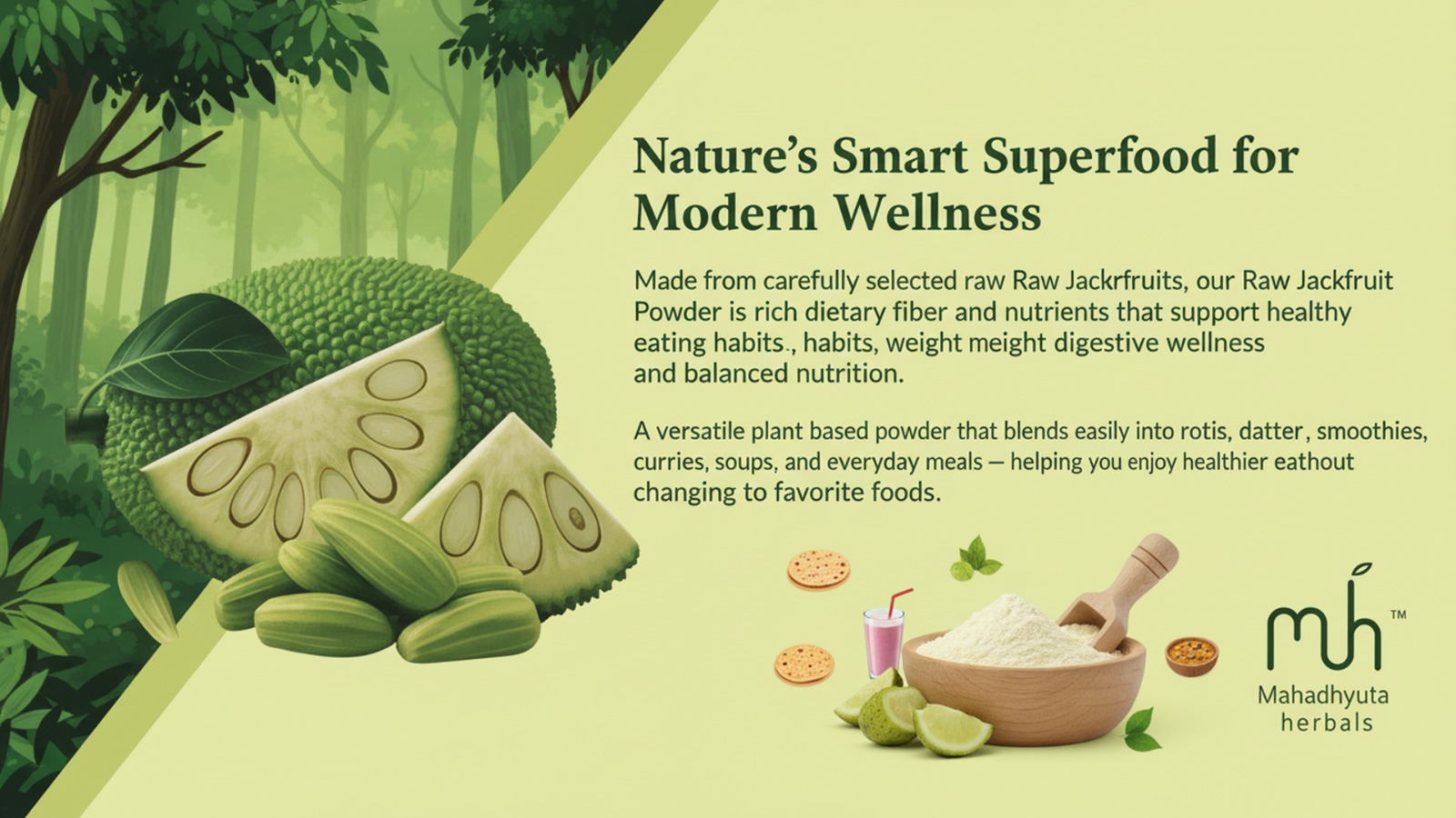 Mahadhyuta Herbals Raw Jackfruit Powder | Low Glycemic Index Flour Alternative | High Fiber Natural Supplement for Weight Management & Sugar Control | 100% Pure, No Additives, Gluten Free, Vegan-250g