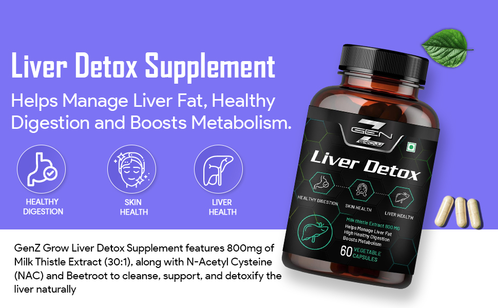 Liver Detox Supplement with Milk Thistle Extract 800mg (30:1) N-Acetyl Cysteine | Beetroot (beta Vulgaris) | Support Fatty Liver and helps Detoxification & Digestion|60 Vegetable Capsule
