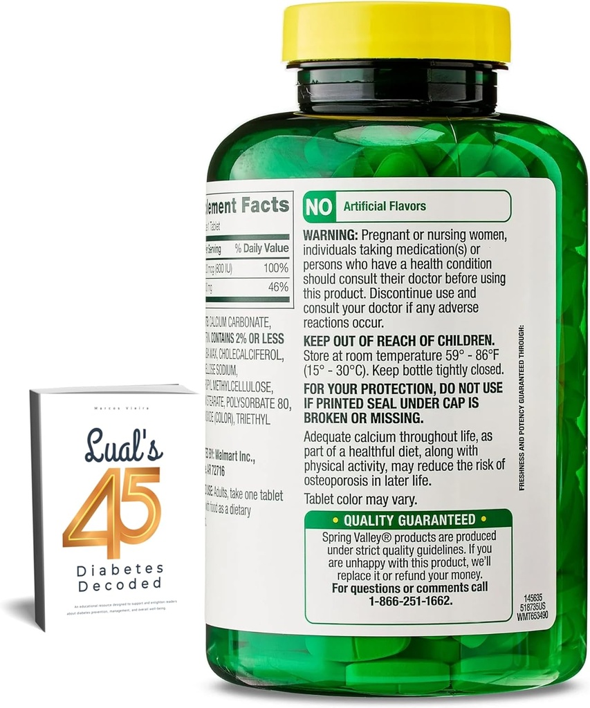 Spring Valley Calcium 600 mg Plus Vitamin D3, 250 Coated Tablets. Bone Health Support Supplement. 800 IU Vitamin D per Tablet Bundle with 45 Diabetes Decoded 5