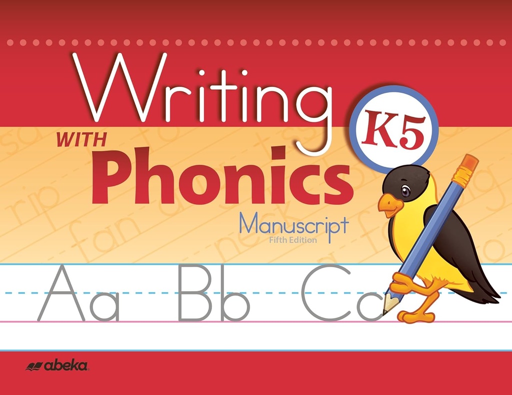 Schrijven met Phonics K5 Manuscript - Abeka 5 Jaar Oude kleuterschool Manuscript Phonics Penmanship Studentenwerk Boek