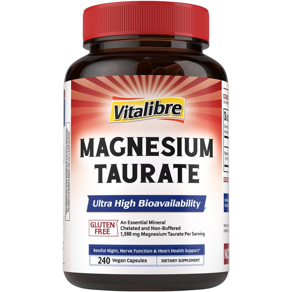 Vitalibre Magnesium Taurate 1600mg, 135mg Elemental Magnesium Per Serving, Chelated Magnesium for High Absorption, for Rest, Calm, Nerve and Heart Health Support, Vegan, Non-GMO, 240 Capsules
