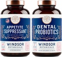 WINDSOR BOTANICS Apetite Suppressant voor gewichtsverlies en tandheelkundige probiotica voor slechte adembundel