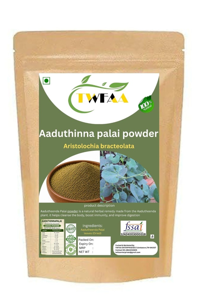 TWFAA Herbal Aaduthinna palai Dried Leaves powder/ஆடுதின்னாப்பாளை பொடி / ஆடுதீண்டாப் பாளை / Aadu Theenda Palai Aristolochia Bracteolata Powder (200 gm)