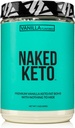 Naked Vanilla Keto - Premium Vanilla Keto poudre de graisse de bombe - Rien d'artificiel - sans gluten de bombe de kéto Vanilla poudre d'huile Mct sans Gmos - 1,3 Lb