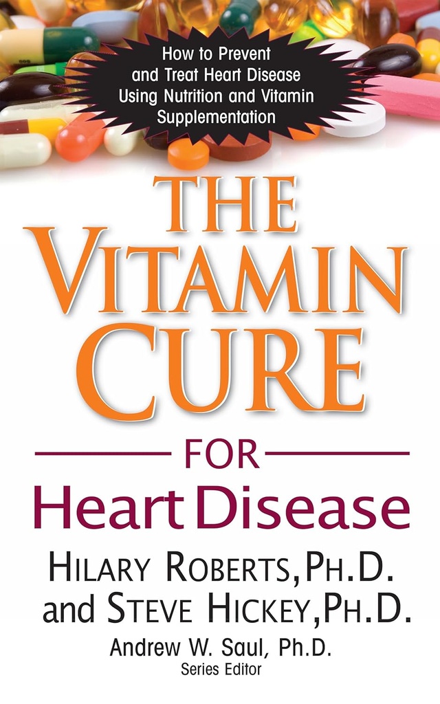 La guérison de la vitamine pour les maladies cardiaques : comment prévenir et traiter les maladies cardiaques en utilisant la nutrition et la supplémentation en vitamine