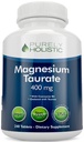 Magnesium Taurate 400 mg tabletten - gecheleerde magnesium met taurine en co-enzym B6 - hoge absorptiecomplex voor cardiovasculaire gezondheid, spier- en zenuwfunctie - 240 Vegan tabletten