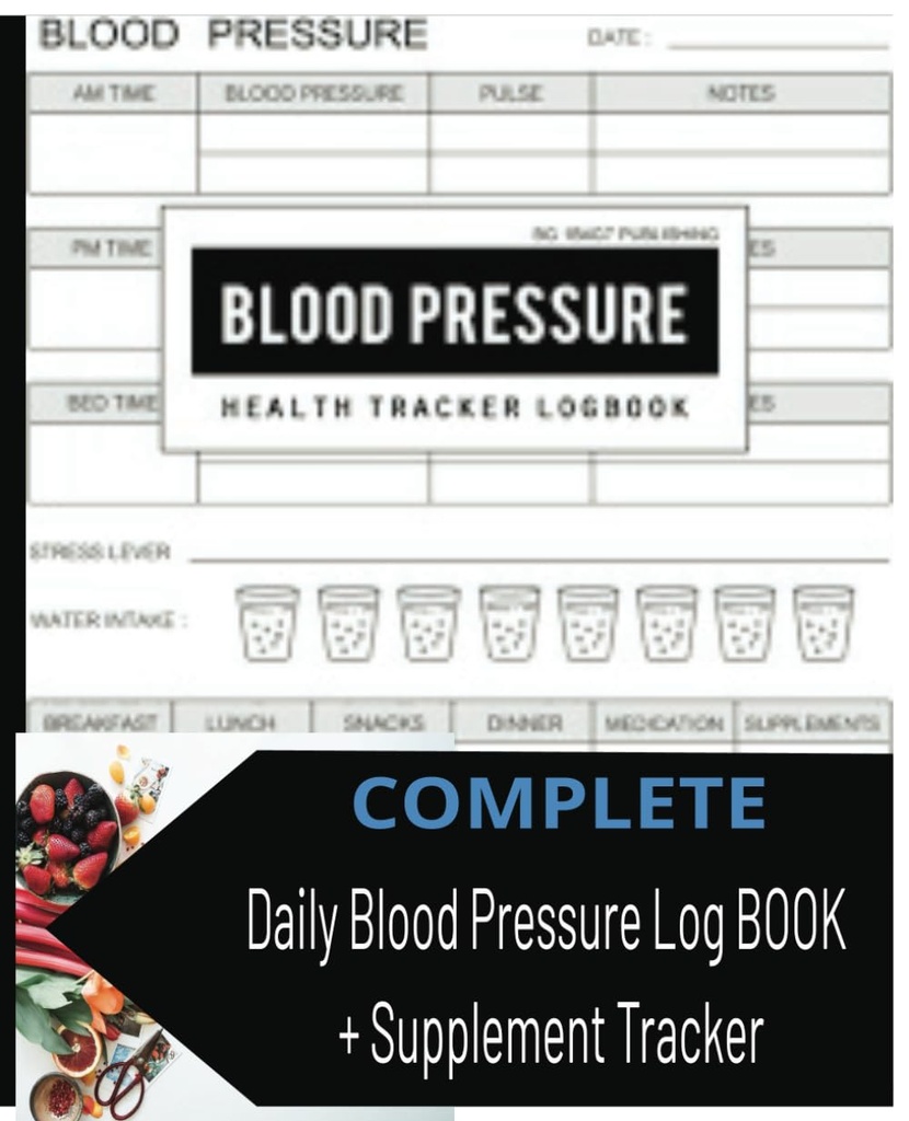 Bloeddruk Journal 7.5"x9.25" 150 pagina's [met Supplement Tracker ] Bloeddruk Logboek voor dagelijkse tracking