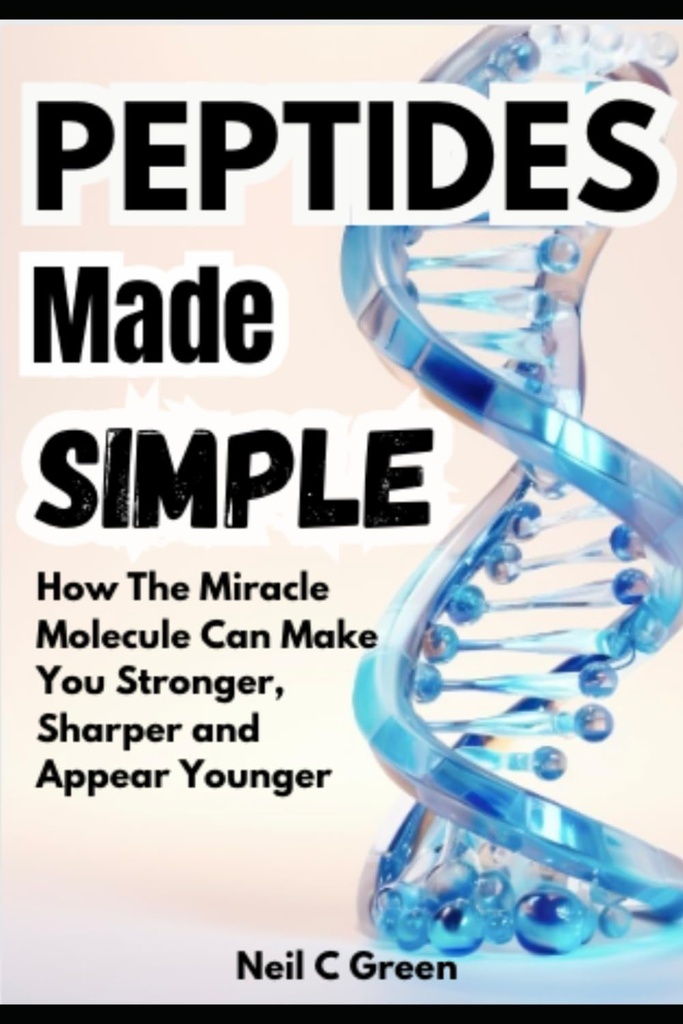 Les peptides sont simples : comment la molécule miracle peut vous rendre plus forte, plus pointue et plus jeune