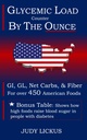 GLYCEMIC LOAD COUNTER: AVEC LES SERVICES PAR LE OUCE LE GUIDE POCKET À GI, GL, Net Carbs & Fibre pour plus de 450 aliments américains
