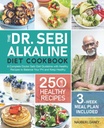 The Dr. Sebi Alkaline Diet Cookbook: une ligne directrice complète sur la diète Sebi avec 250 recettes saines pour équilibrer votre PH et garder en bonne santé (3 semaines de repas inclus)
