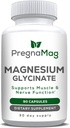 Magnesium Glycinate - PregnaMag - 275mg - Non-Buffered Magnesium Bisglycinate Muscle, Heart, Nerve, Gut, Bone Support, High Absorption, Diglycinate, Pregnancy, Calming, Muscle Relaxation and Recovery