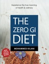 Het Zero GI Diet: Ervaar de ware betekenis van gezondheid en welzijn
