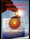 DE VITAMINE D REVOLUTIE: DE CODING VAN DE ZUNSHINEHORMON VOOR OPTIMALE GEZONDHEID EN CHRONISCHE ZIEKTEPREVENTIE