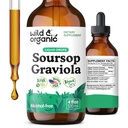 Wild & Organic Soursop Graviola Liquid Drops 500 mg - Antioxidant & Digestive Support - Alcohol-Free Graviola Extract - Guanabana Fruit & Soursop Leaves - Vegan Soursop Tincture - Sugar-Free - 4 fl oz