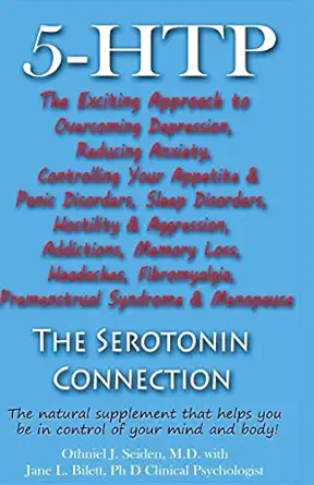 5-HTP - De serotonineverbinding: Het natuurlijke supplement dat u helpt in de controle van uw geest en lichaam nu!