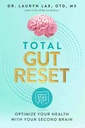 Totale Gut Reset: Optimaliseer uw gezondheid met uw tweede hersens