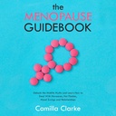 The Menopauze Guidebook: Debunk the Common Midlife Myths and Learn Hoe omgaan met Hormonale Veranderingen, Hot Flashes, Mood Swings en Relatieproblemen