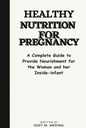 Nutrition saine pour la grossesse : un guide complet pour la nourriture de la femme et de son nourrisson