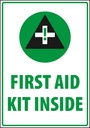 Signal de sécurité, Avertissement - Kit de premiers soins à l'intérieur, Taille 7 x 10 pouces, Vinyle blanc