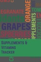 Supplementen en vitamines Tracker: Journal Notebook Organizer om Record en Track Supplementen en Vitaminen te houden Dosering, Dagelijkse Checklist en Herinnering, ... ,Nurse , Ouder (6