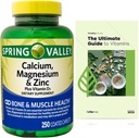 Calcium, Magnesium, Zink en Vitamine D3. Exclusieve Vitamine Gids + Spring Valley Calcium, Magnesium & Zink Plus Vitamine D3 Caplets Dieetsupplement, 250 Tellen